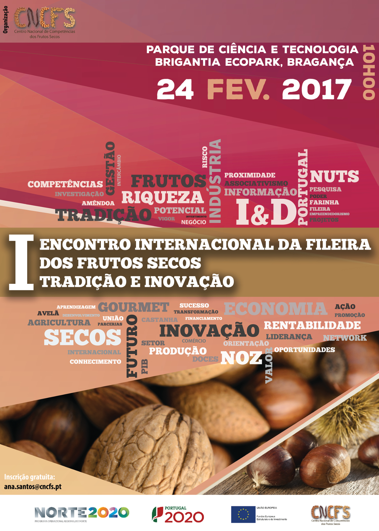 I Encontro Internacional da Fileira dos Frutos Secos: Tradição e Inovação
